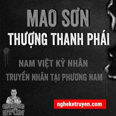 Nghe Truyện Ma Mao Sơn Thượng Thanh Phái - Truyện Ma Quàng A Tũn