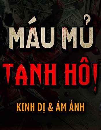 Tham Tiền Ch.ết Thảm