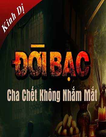 Yểm Mộ Cha - Đời Bạc