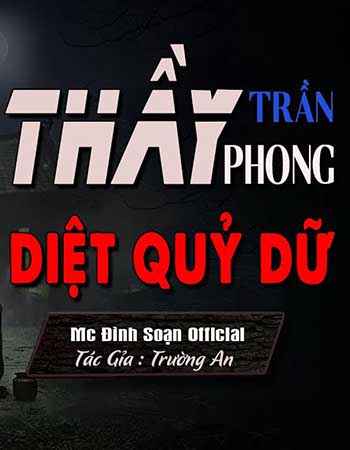 Thầy Phong Diệt Quỷ Dữ