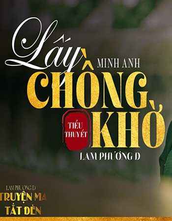 Lấy Chồng Khờ