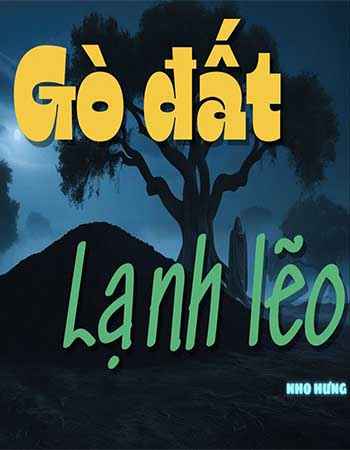 Truyện Ma Gò Đất Lạnh Lẽo