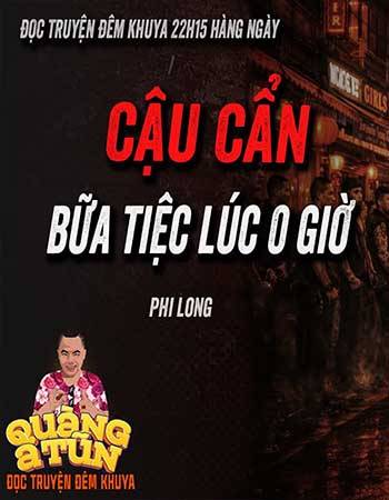 Bữa tiệc lúc 0 giờ - Seri cậu cẩn